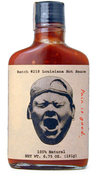 Pain is Good, Batch #218 Hot Sauce